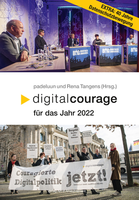 Titelbild des Jahrbuchs: bebildert oben mit dem Foto der Jury des BigBrotherAwards 2021, unten mit dem Foto einer Digitalcourageaktion in Berlin: Couragierte Digitalpolitik jetzt!